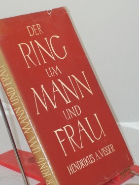 Product image of the product “Der Ring um Mann und Frau / Hendrikus A. Visser. Übers.: Diether Baumgärtner ”