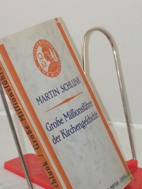 Artikelbild des Artikels “Grosse Missionsführer der Kirchengeschichte / Martin Schlunk “