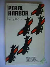 Artikelbild des Artikels “Pearl Harbor : d. Geschichte e. Überfalls / Harry Thürk “