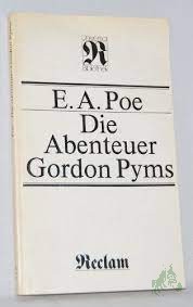 Artikelbild des Artikels “Die Abenteuer Gordon Pyms / Edgar Allan Poe. Mit e. Nachw. von Karl-Heinz Wirzberger. Aus d. Amerikan. übers. von Carl W. Neumann “