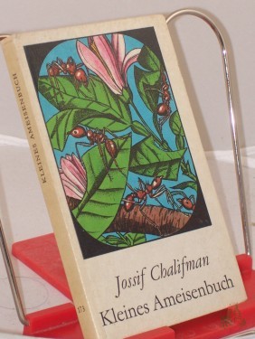 Artikelbild des Artikels “Kleines Ameisenbuch / Jossif Chalifman. Übers. aus d. Russ. von Ellen Stephan “
