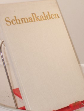 Artikelbild des Artikels “Beiträge zur politischen, wirtschaftlichen und kulturellen Entwicklung in der Stadt Schmalkalden von 1945 bis 1973 / hrsg. vom Rat d. Stadt Schmalkalden anläßl. d. 25. Jahrestages d. Gründung d. DDR u. d. 1100-Jahr-Feier Schmalkaldens “