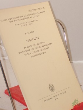 Artikelbild des Artikels “Vorstädte : zu ihrer Entstehung, Wirtschaft u. Sozialentwicklung in d. älteren dt. Stadtgeschichte / Karl Czok “