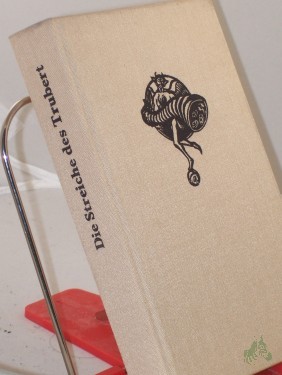 Artikelbild des Artikels “Die Streiche des Trubert und andere Schelmengeschichten / hrsg. von Alfred Antkowiak u. Karl Heinz Berger “