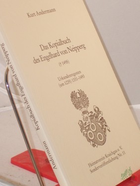 Artikelbild des Artikels “Das Kopialbuch des Engelhard von Neipperg : (1495) ; Urkundenregesten (um 1235) 1331 - 1493 / hrsg. vom Heimatverein Kraichgau e.V. Kurt Andermann “