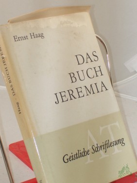 Artikelbild des Artikels “Das Buch Jeremia / erl. von Ernst Haag Teil II “