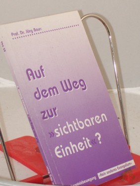 Artikelbild des Artikels “Auf dem Weg zur sichtbaren Einheit. “