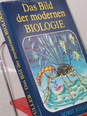 Artikelbild des Artikels “Das Bild der modernen Biologie / Horst Füller. Illustrationen von Lutz-E. Müller “