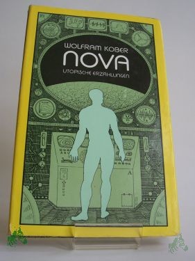 Artikelbild des Artikels “Nova : utop. Erzählungen / Wolfram Kober “