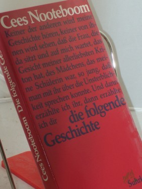 Artikelbild des Artikels “Die folgende Geschichte / Cees Nooteboom. Aus dem Niederländ. von Helga van Beuningen “