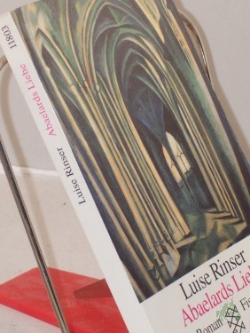 Artikelbild des Artikels “Abaelards Liebe : Roman / Luise Rinser “