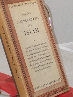 Artikelbild des Artikels “Glaube und Welt des Islam / Ernst Diez “