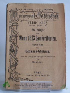 Artikelbild des Artikels “Geschichte eines Anno 1813 Conscribirten, Erdmann Chatrian “