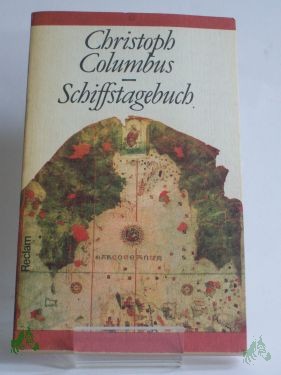 Product image of the product “Schiffstagebuch : aus d. Span. / Christoph Columbus. Übers. von Roland Erb ”