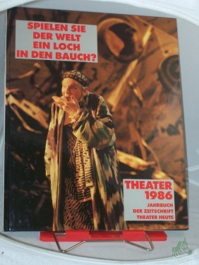 Artikelbild des Artikels “Theater 1986. Jahrbuch der Zeitschrift 