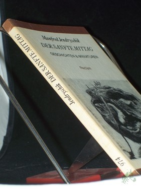 Product image of the product “Der sanfte Mittag : Geschichten et Miniaturen / Manfred Jendryschik. Ausw. u. Nachbemerkung: Peter Gosse ”