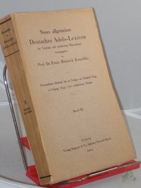 Artikelbild des Artikels “Kneschke, Ernst Heinrich: Neues allgemeines deutsches Adels-Lexicon., Band. 3. Eberhard - Graffen “