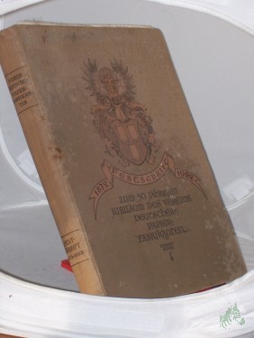 Artikelbild des Artikels “Festschrift zum 50jährigen Jubiläum des Vereines : Der Verein Deutscher Papierfabrikanten ; 1872-1922 “