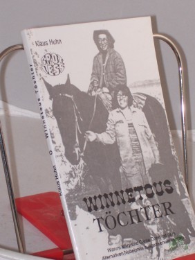 Artikelbild des Artikels “Winnetous Töchter : warum Mary und Carrie Dann mit dem Alternativen Nobelpreis augezeichnet wurden / Klaus Huhn “