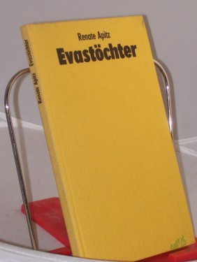 Artikelbild des Artikels “Evastöchter : e. Dutzend Dutzendgeschichten / Renate Apitz “