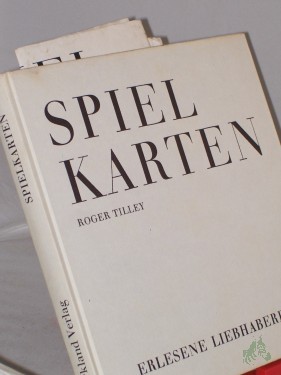 Product image of the product “Spielkarten / Roger Tilley. Die Übers. aus d. Engl. besorgte Erika Schindel ”
