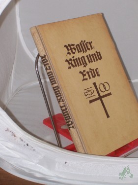 Artikelbild des Artikels “Wasser, Ring und Erde : Handreichung für Lehre und Ordnung in Taufe, Trauung und Bestattung. Den Brüdern im Amt dargeboten vom Pastoralkolleg Ilsenburg “