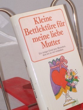 Artikelbild des Artikels “Kleine Bettlektüre für die liebe Mutter “