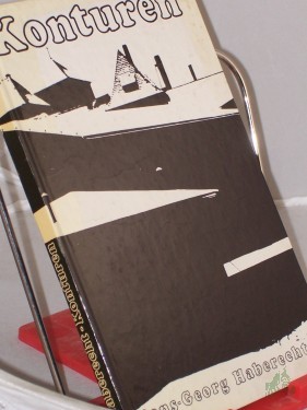 Artikelbild des Artikels “Konturen : Texte zum Nachdenken, Bilder zur Anregung u. zur Besinnung / Hans-Georg Haberecht “