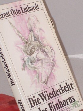 Artikelbild des Artikels “Die Wiederkehr des Einhorns : phantast. Erzählungen / Ernst-Otto Luthardt “
