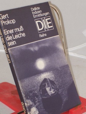 Artikelbild des Artikels “Einer muss die Leiche sein / Gert Prokop “