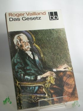 Artikelbild des Artikels “Das Gesetz / Roger Vailland. Dt. von Richard Moering “
