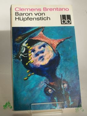 Artikelbild des Artikels “Baron von Hüpfenstich : 4 Märchen / Clemens Brentano “