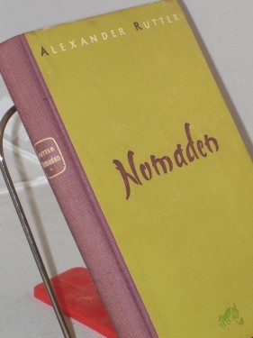 Artikelbild des Artikels “Nomaden : Roman / Alexander Rutter. Übers.: Bruno Pasch “