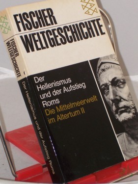 Artikelbild des Artikels “Band. 6. Die Mittelmeerwelt im Altertum. - 2. Der Hellenismus und der Aufstieg Roms / hrsg. von Pierre Grimal. [Abb.: Harald u. Ruth Bukor] “