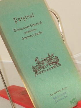 Artikelbild des Artikels “Parzival : Wolfram von Eschenbach nacherz. / Johannes Kayser. Das farbige Umschlagb. d. Ausg. A zeichn. Herbert Arnold “