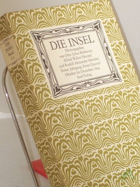 Product image of the product “Die Insel. Aesthetisch-Belletristische Monatsschrift mit Bilderbeigaben. Erster Jahrgang. Erstes Quartal Oktober bis Dezember 1899. ”