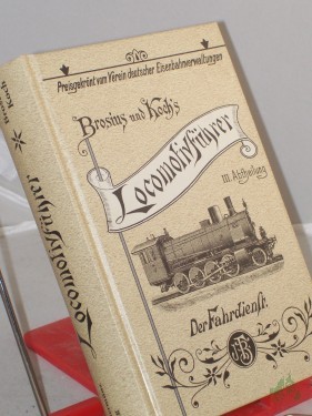 Artikelbild des Artikels “Die Schule des Locomotivführers, 3. Abtheilung: Der Fahrdienst “