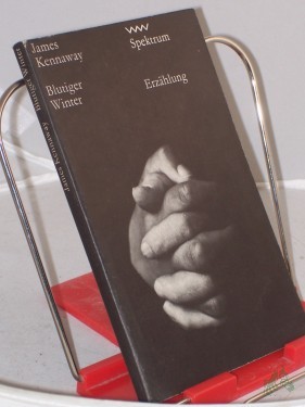 Artikelbild des Artikels “Blutiger Winter / James Kennaway. Aus d. Engl. von Klaus Schultz “