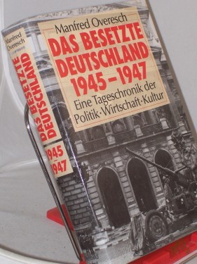 Artikelbild des Artikels “Overesch, Manfred: Das besetzte Deutschland. “