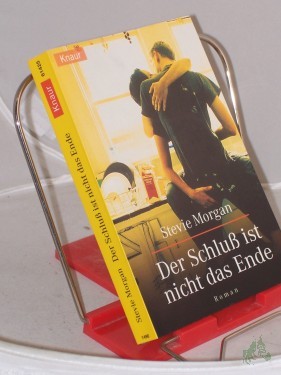 Product image of the product “Der Schluß ist nicht das Ende : Roman / Stevie Morgan. Aus dem Engl. von Annemarie Pumpernig ”