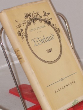 Artikelbild des Artikels “Wieland : Die Geschichte e. Menschen in d. Zeit / Jutta Hecker “