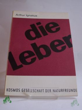 Artikelbild des Artikels “Die Leber / Arthur Ignatius “