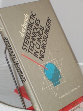 Artikelbild des Artikels “Stereotactic techniques in clinical neurosurgery / D. Andries Bosch. Drawings by Douwe Buiter “