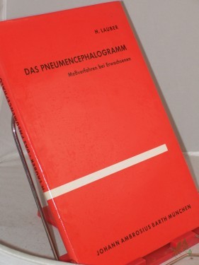Artikelbild des Artikels “Das Pneumencephalogramm : Messverfahren bei Erwachsenen / Hans L. Lauber “