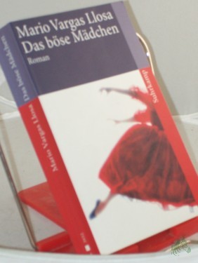 Artikelbild des Artikels “Das böse Mädchen : Roman / Mario Vargas Llosa. Aus dem Span. von Elke Wehr “