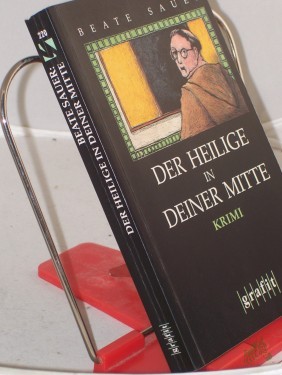 Artikelbild des Artikels “Der Heilige in deiner Mitte : Kriminalroman / Beate Sauer “
