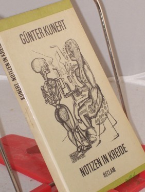 Artikelbild des Artikels “Notizen in Kreide : Gedichte / Günter Kunert. Ausw. von Hubert Witt. Nachw. von Armin Zeissler “
