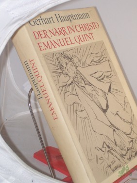 Artikelbild des Artikels “Der Narr in Christo Emanuel Quint : Roman / Gerhart Hauptmann. Mit 33 Zeichn. von Heinrich Ehmsen. Mit e. Nachw. von Gotthard Erler u. e. Nachbemerkung über Heinrich Ehmsen von Lothar Lang “