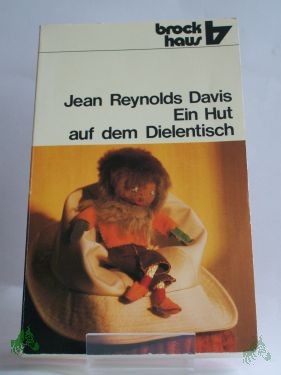 Product image of the product “Ein Hut auf dem Dielentisch : ergötzl. heitere Geschichten aus e. Pastorat / Jean Reynolds Davis ”