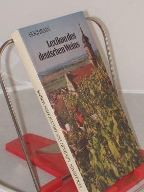 Artikelbild des Artikels “Das Lexikon des deutschen Weins / Helmut Hochrain “